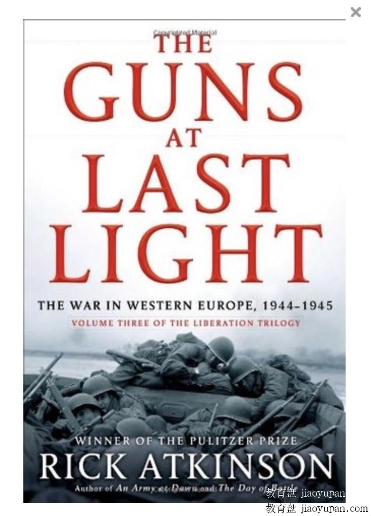 [百度云网盘]有美音音频，二战题材The Guns at Last Light 作者: Rick Atkinson 普利策奖得主 （中高章书籍）